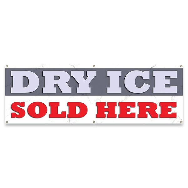 Dry Ice Sold Here Banner Concession Stand Food Truck Single Sided